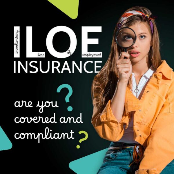 Young woman in orange jacket peering through a magnifying glass, captioned ILOE insurance, are you covered and compliant