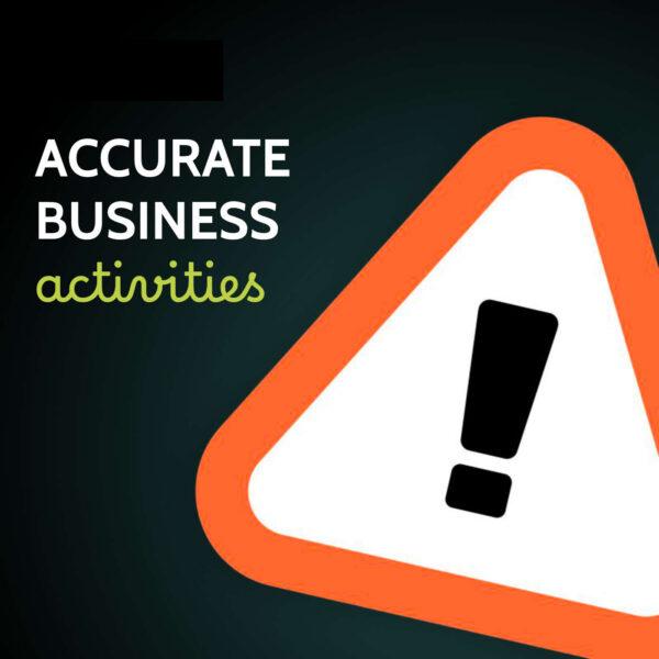 Orange and white warning triangle with exclamation mark, captioned accurate business activities