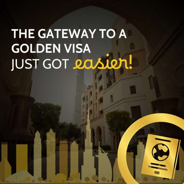 Arched view of an old Dubai courtyard looking toward the Burj Khalifa, captioned the gateway to a Golden Visa just got easier, with gold passport icon